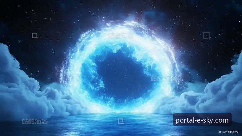 星空之门核心枢纽推荐 一名深度玩家的星空入口平台实战心得:如何找到最佳星空之门核心枢纽推荐
